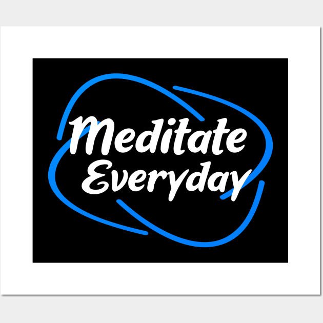 meditate everyday Wall Art by FromBerlinGift